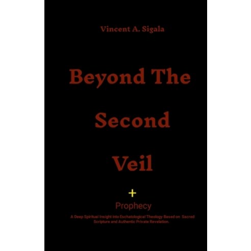 (영문도서) Beyond the Second Veil Paperback, Lulu.com, English, 9781304187727