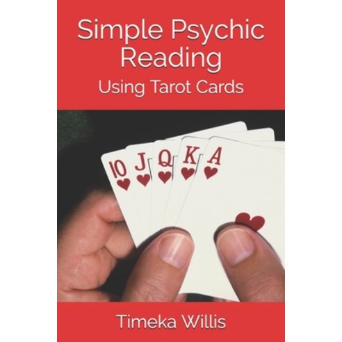 Simple Psychic Reading: Using Tarot Cards Paperback, Independently Published