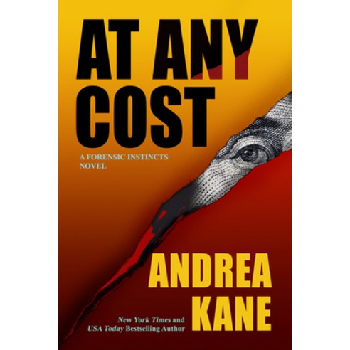 (영문도서) At Any Cost: A Forensic Instincts Novel Paperback, Bonnie Meadow Publishing LLC, English, 9781682320464