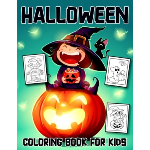 (영문도서) Halloween Activity Book for Kids: Fantasy Kids Halloween Book with Cute Spooky Scary Pumpkins... Paperback, Independently Published, English, 9798458466370