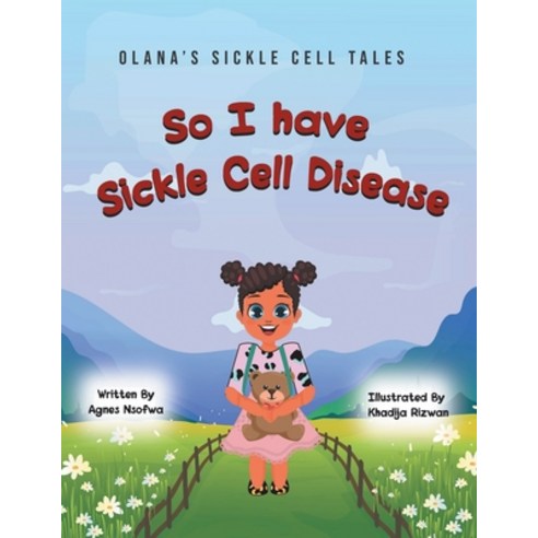 (영문도서) So I Have Sickle Cell Disease Paperback, Tellwell Talent, English, 9780228859918