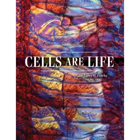 (영문도서) Cells are Life Paperback, FriesenPress, English, 9781525564918