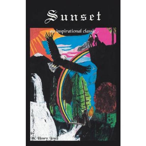 (영문도서) Sunset: An Inspirational Classic Paperback, Liferich, English, 9781489722362