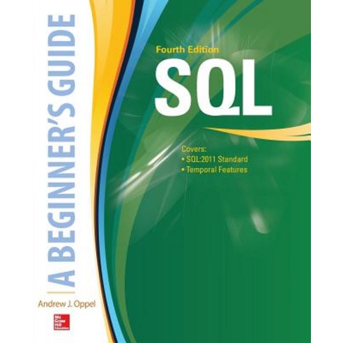 (영문도서) Sql: A Beginner''s Guide Fourth Edition Paperback, McGraw-Hill Companies, English, 9780071842594