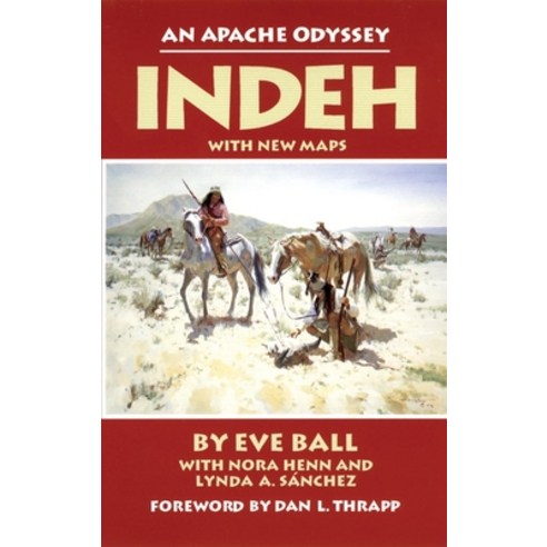(영문도서) Indeh: The Apache Odyssey Paperback, University of Oklahoma Press
