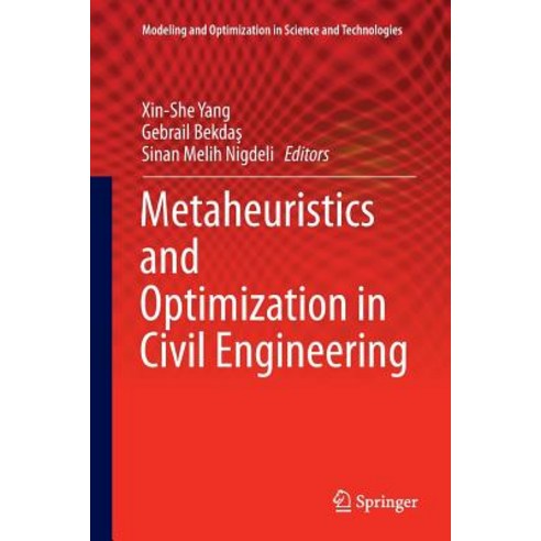 (영문도서) Metaheuristics and Optimization in Civil Engineering Paperback, Springer, English, 9783319799148