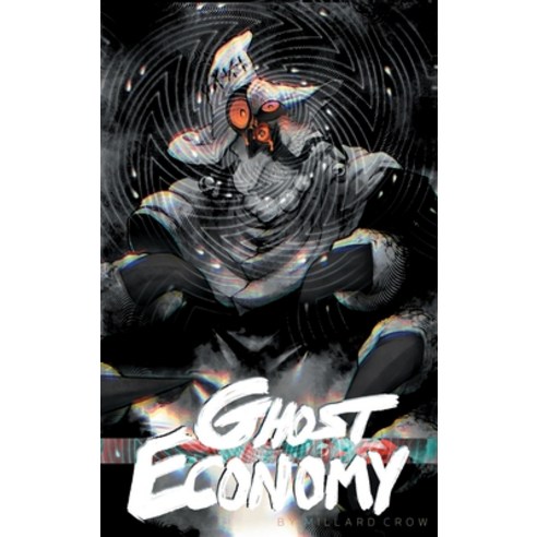 Ghost Economy Hardcover, Modern Lovers Publishing