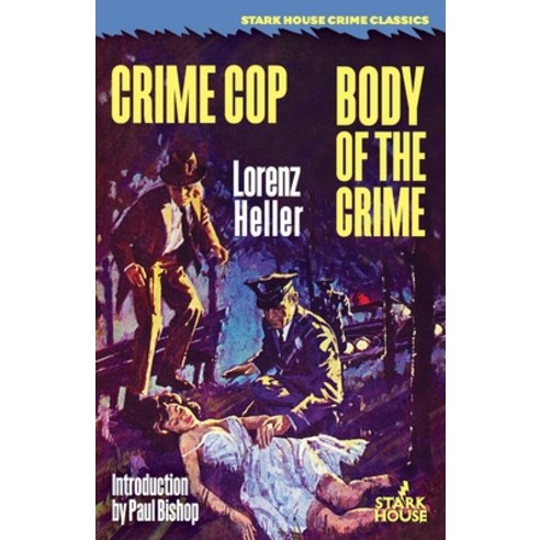 (영문도서) Crime Cop / Body of the Crime Paperback, Stark House Press, English, 9781951473389