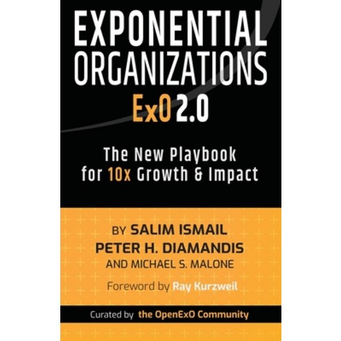 (영문도서) Exponential Organizations 2.0: The New Playbook for 10x Growth and Impact Paperback, Ethos Collective, English, 9781636801780