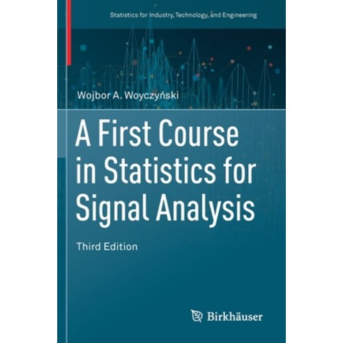 A First Course in Statistics for Signal Analysis Paperback, Birkhauser, English, 9783030209100