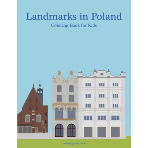 Landmarks in Poland Coloring Book for Kids Paperback, Independently Published