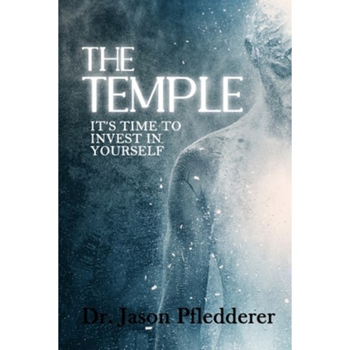 The Temple: It''s Time to Invest in Yourself Paperback, Independently Published, English, 9798700390880