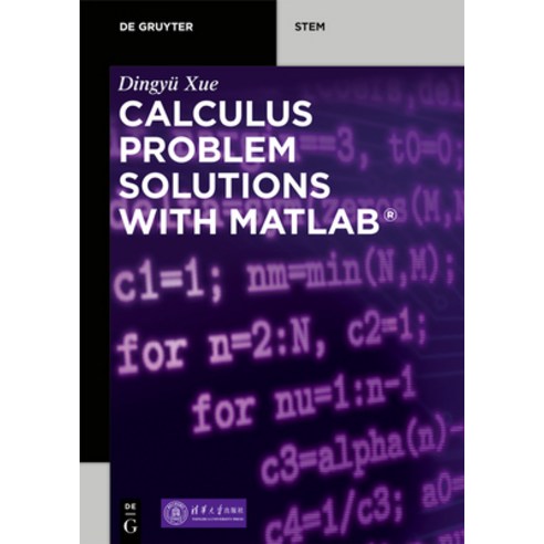(영문도서) Calculus Problem Solutions with Matlab(r) Paperback, de Gruyter, English, 9783110663624