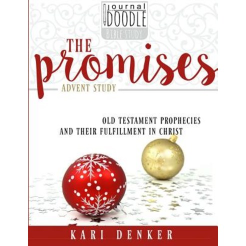 (영문도서) The Promises: old testament prophecies and their fulfillment in Christ Paperback, Createspace Independent Pub..., English, 9781539464143