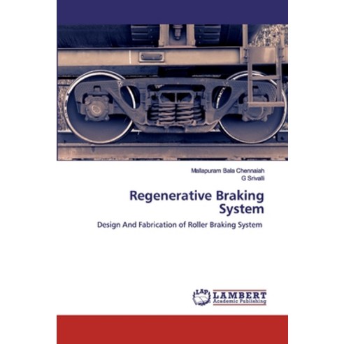 Regenerative Braking System Paperback, LAP Lambert Academic Publishing