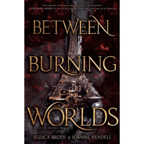 Between Burning Worlds Volume 2 Paperback, Simon & Schuster Books for Young Readers