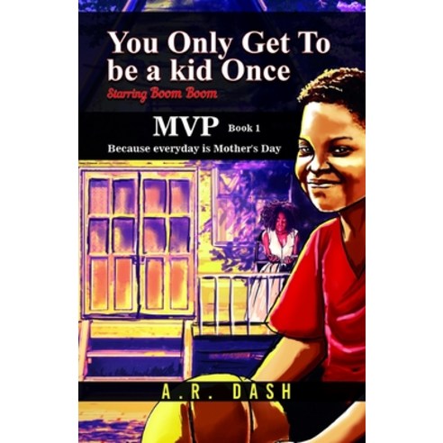 You Only Get To Be A Kid Once Paperback, Independently Published, English, 9798612271420