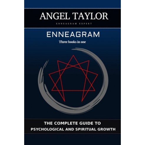 Enneagram: The complete guide to psychological and spiritual growth - Three books in one Paperback, Independently Published, English, 9798611799840