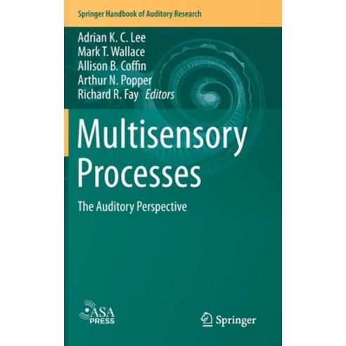 (영문도서) Multisensory Processes: The Auditory Perspective Hardcover, Springer, English, 9783030104597