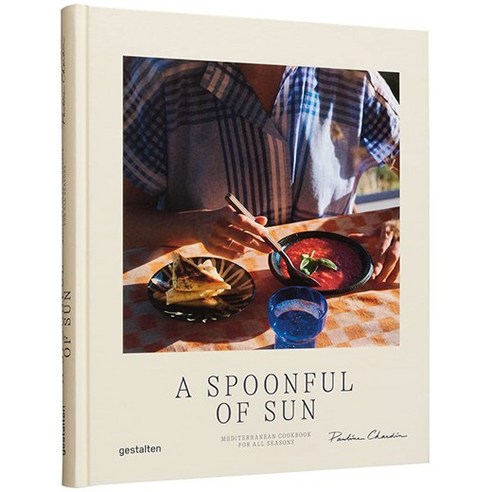 A Spoonful of Sun : Mediterranean Cookbook For All Seasons 요리책 아트 플레이팅 요리 디자인북 채식주의자영문판