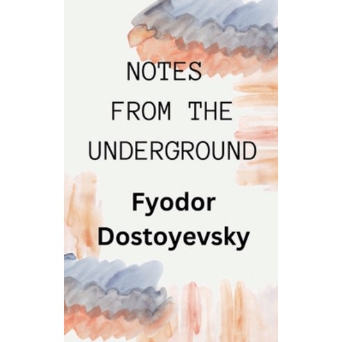 (영문도서) Notes from the Underground Paperback, Avarang Books, English, 9788196091026
