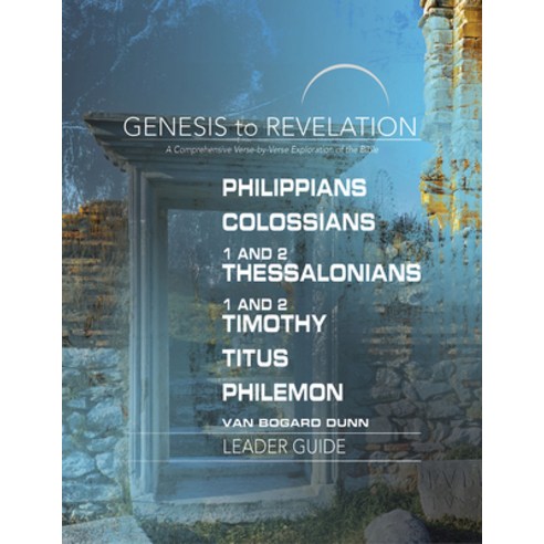 (영문도서) Genesis to Revelation: Philippians Colossians 1 and 2 Thessalonians 1 and 2 Timothy Titus... Paperback, Abingdon Press, English, 9781501855290