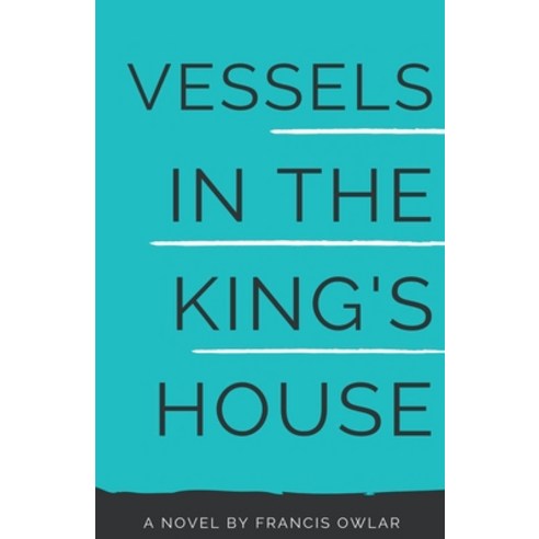 Vessels in the King''s House Paperback, Fragrance of Life Publishers, English, 9781393643739