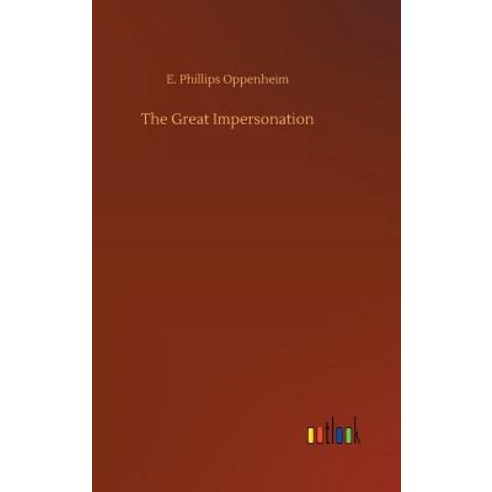 The Great Impersonation Hardcover, Outlook Verlag, English, 9783732682645