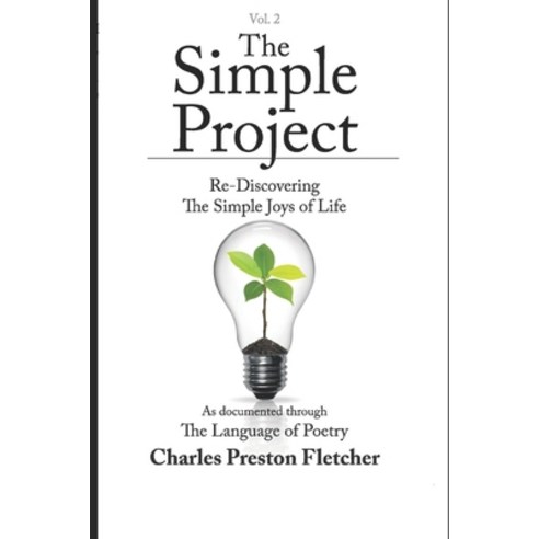 (영문도서) The Simple Project - The Fun Work of Re-Discovering the Simple Joys of Life Paperback, Independently Published, English, 9798327880948