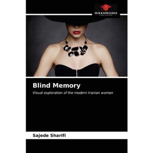 (영문도서) Blind Memory Paperback, Our Knowledge Publishing, English, 9786203525878