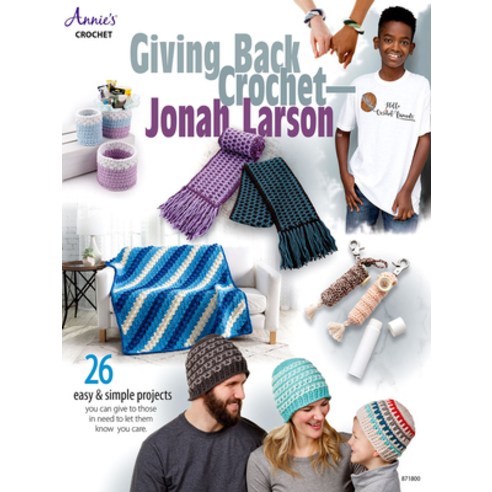 Giving Back Crochet - Jonah Larson Paperback, Annies