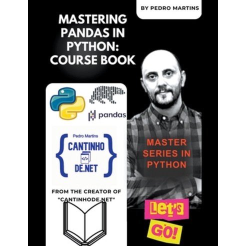 (영문도서) Mastering Pandas in Python: Course Book Paperback, Pedro Martins, English, 9798224304905
