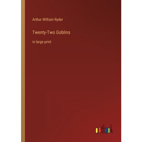 (영문도서) Twenty-Two Goblins: in large print Paperback, Outlook Verlag, English, 9783368430221