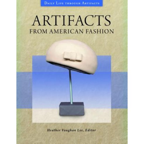 Artifacts from American Fashion Hardcover, Greenwood