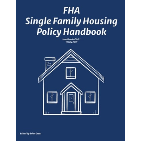 (영문도서) FHA Single Family Housing Policy Handbook Paperback, Ocotillo Press, English, 9781954285330