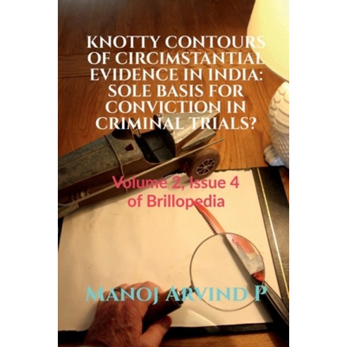 (영문도서) Knotty Contours of Circimstantial Evidence in India Paperback, Notion Press, English, 9798889510727