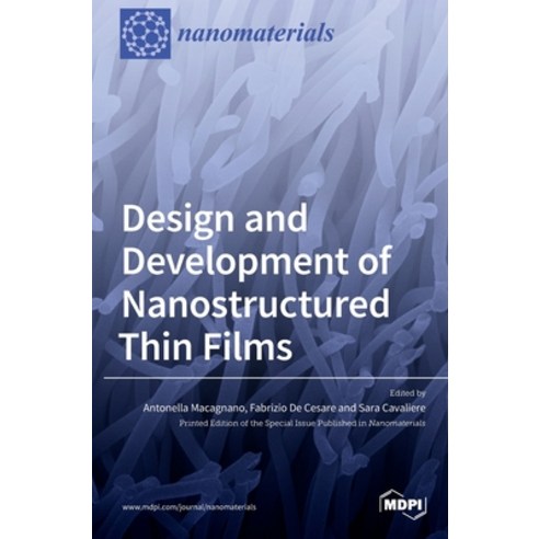 Design and Development of Nanostructured Thin Films Hardcover, Mdpi AG