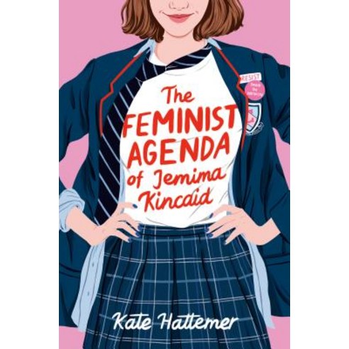 The Feminist Agenda of Jemima Kincaid Hardcover, Alfred A. Knopf Books for Young Readers