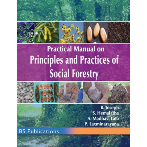 Practical Manual on Principles and Practices of Social Forestry Hardcover, BS Publications