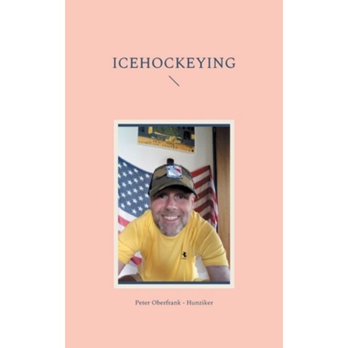 (영문도서) icehockeying Paperback, Books on Demand, English, 9783754331231