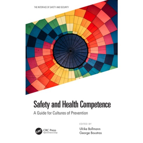 Safety and Health Competence: A Guide for Cultures of Prevention Hardcover, CRC Press, English, 9781138611733