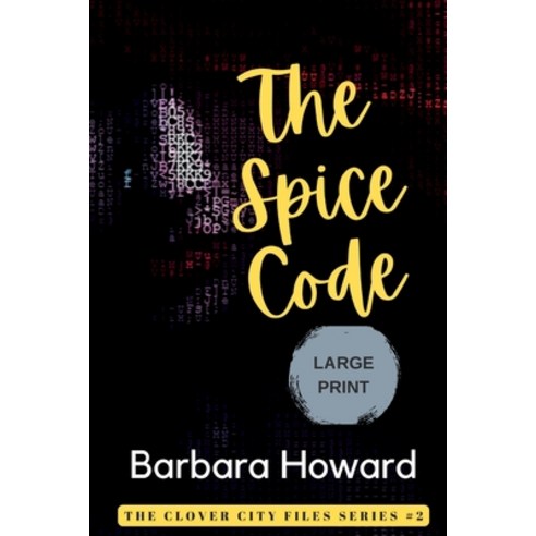 (영문도서) The Spice Code - Large Print Paperback, Barbara Howard Media, English, 9798869161161
