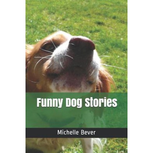 (영문도서) Funny Dog Stories Paperback, Independently Published, English, 9781728713175