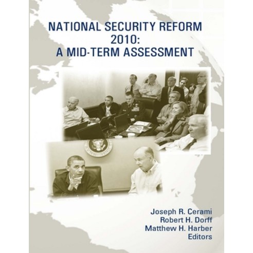 (영문도서) National Security Reform 2010: A Mid-Term Assessment [Enlarged Edition] Paperback, Lulu.com, English, 9781304235169