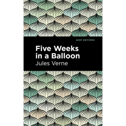 Five Weeks in a Balloon Paperback, Mint Editions, English, 9781513266336