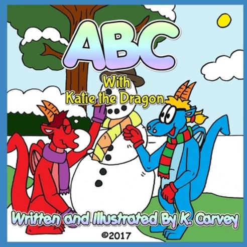 ABC with Katie the Dragon Paperback, Independently Published, English, 9798748023023