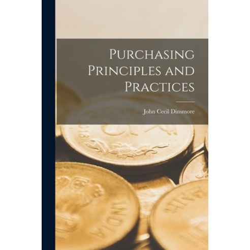 (영문도서) Purchasing Principles and Practices Paperback, Legare Street Press, English, 9781016318860