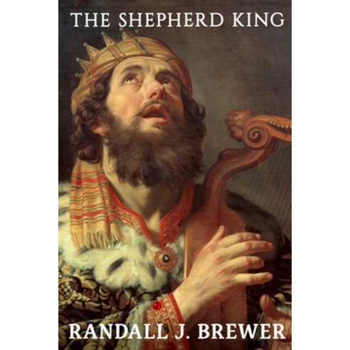 The Shepherd King Paperback, Published by Parables