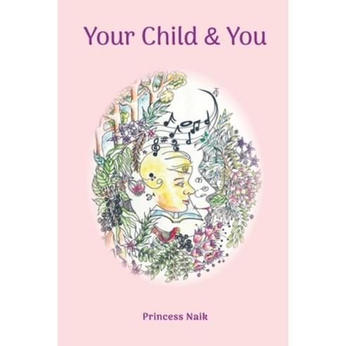 (영문도서) Your Child And You Paperback, Notion Press, English, 9798896734734