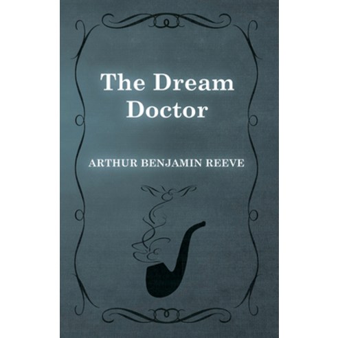 (영문도서) The Dream Doctor Paperback, White Press, English, 9781473326019